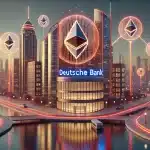 Deutsche Bank adota Blockchain Ethereum: Nova L2 em desenvolvimento